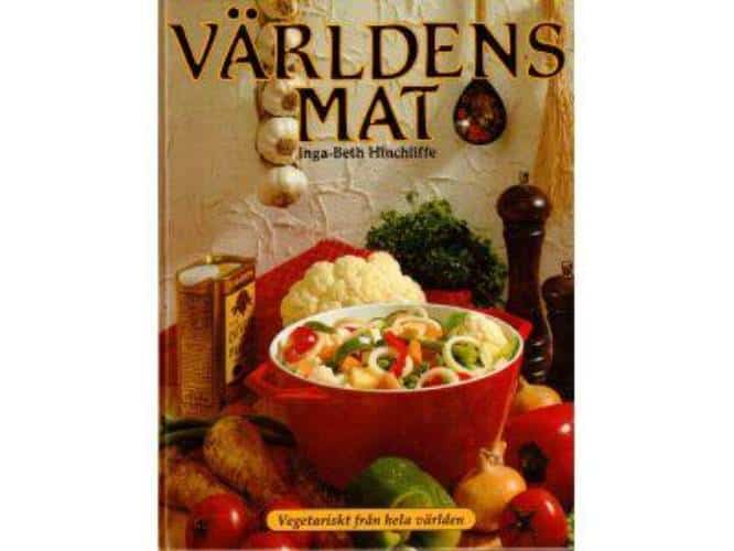 Inga-Beth Hinchliffe : Världens mat. Vegetariskt från hela världen