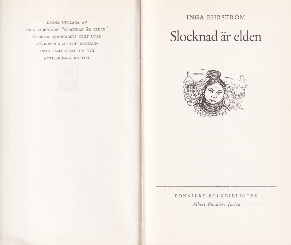Inga Ehrström : Slocknad är elden