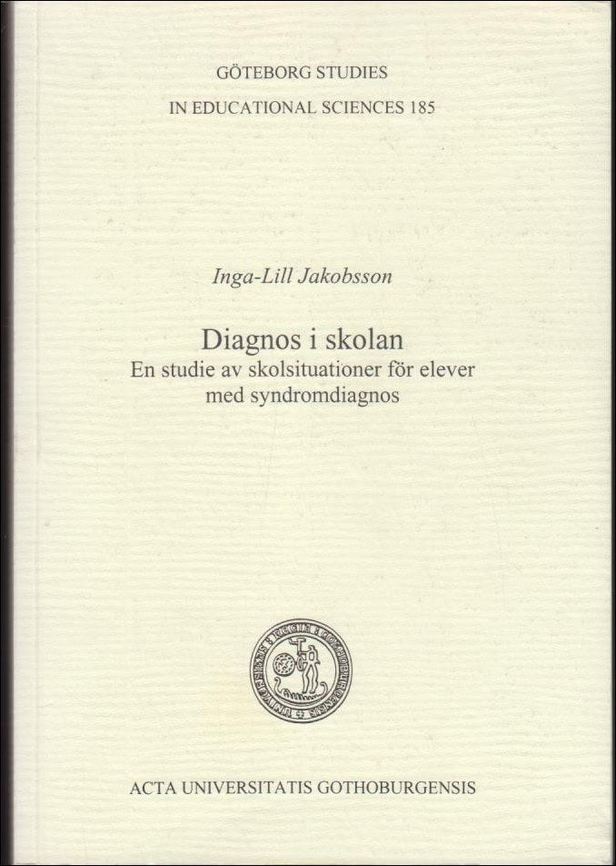 Inga-Lill Jakobsson : Diagnos i skolan