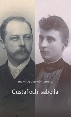 Inga-Maj von Mühlenfels : Gustaf och Isabella