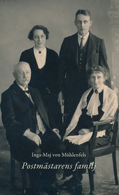 Inga-Maj von Mühlenfels : Postmästarens familj