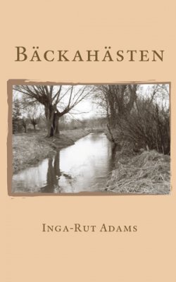 Inga-Rut Adams : Bäckahästen