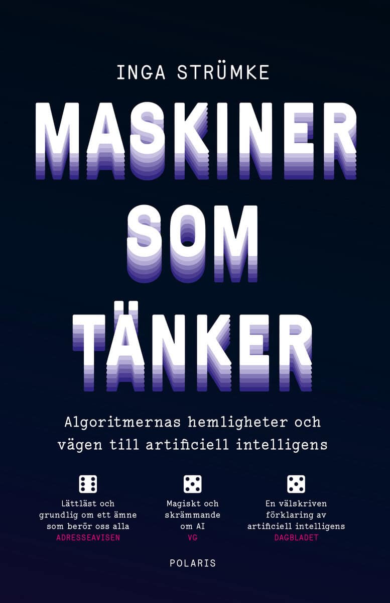 Inga Strümke : Maskiner som tänker : algoritmernas hemligheter och vägen till artificiell intelligens