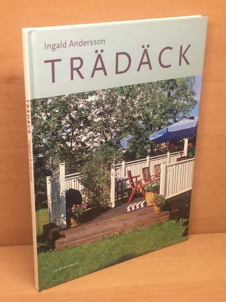 Ingald Andersson : Trädäck