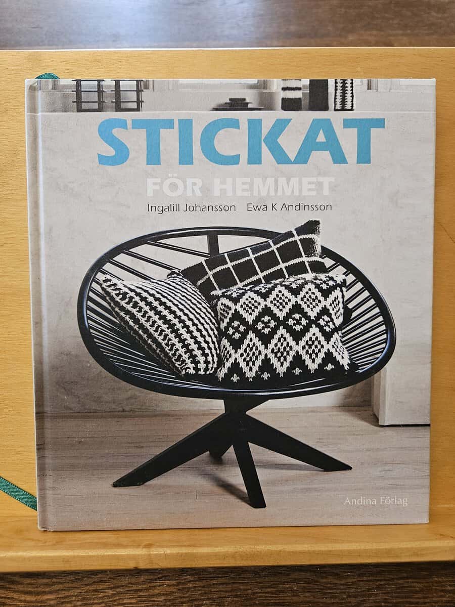 Ingalill Johansson : Stickat för hemmet