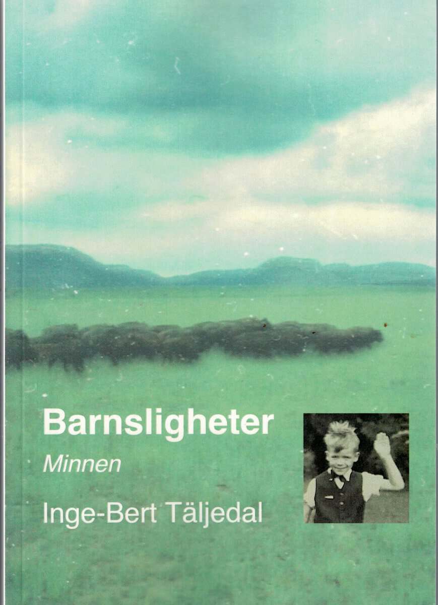 Inge-Bert Täljedal : Barnsligheter