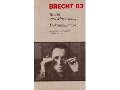 Inge Jahn-Gellert : Brecht 83. Brecht und Marxismus