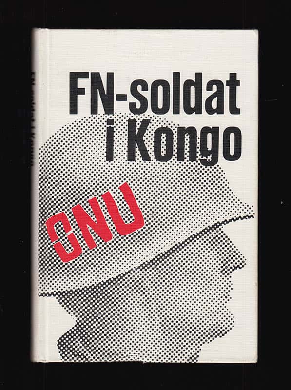 Inge Kamstedt : FN-soldat i Kongo