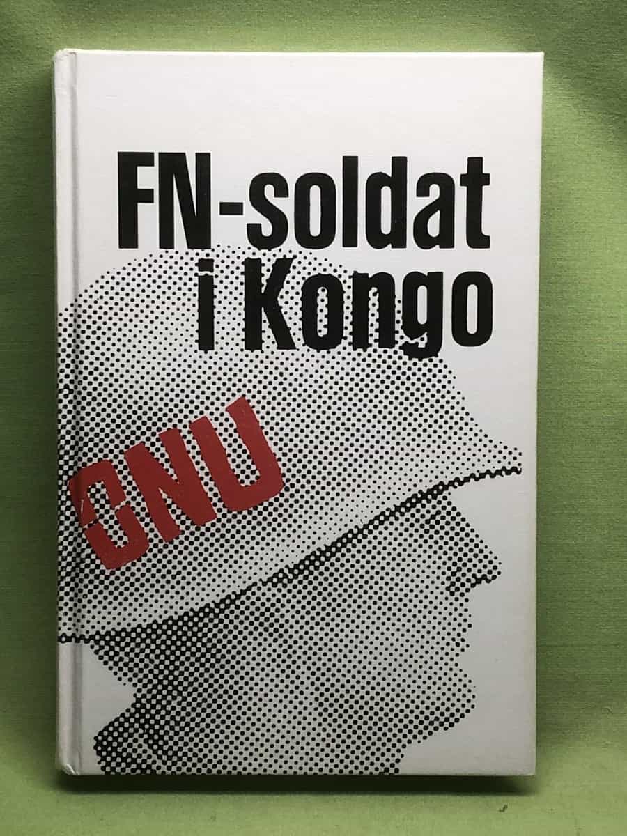 Inge Kamstedt : FN-soldat i Kongo