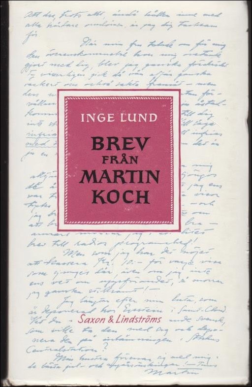 Inge Lund : Brev från Martin Koch