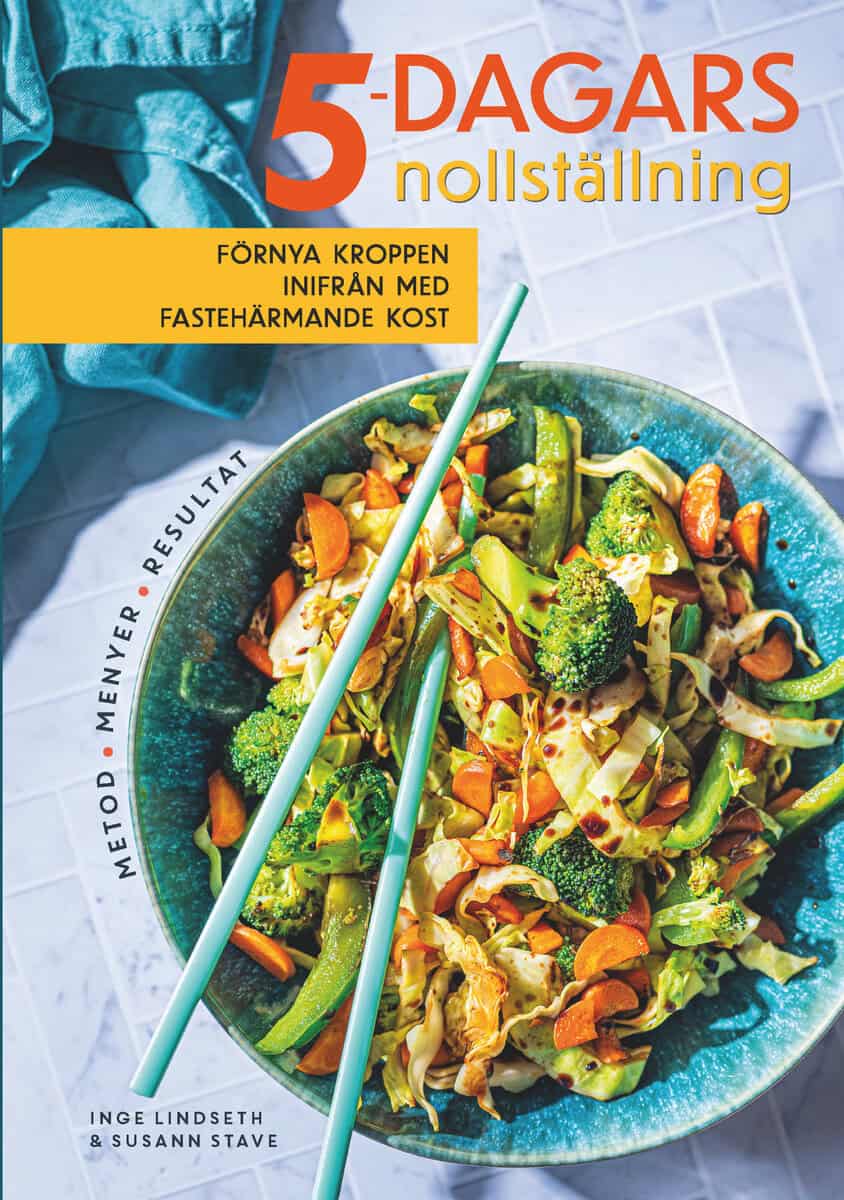 Lindseth, Inge; Stave, Susann : 5-dagars nollställning