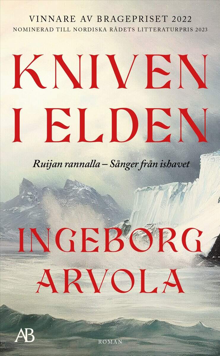 Ingeborg Arvola : Kniven i elden
