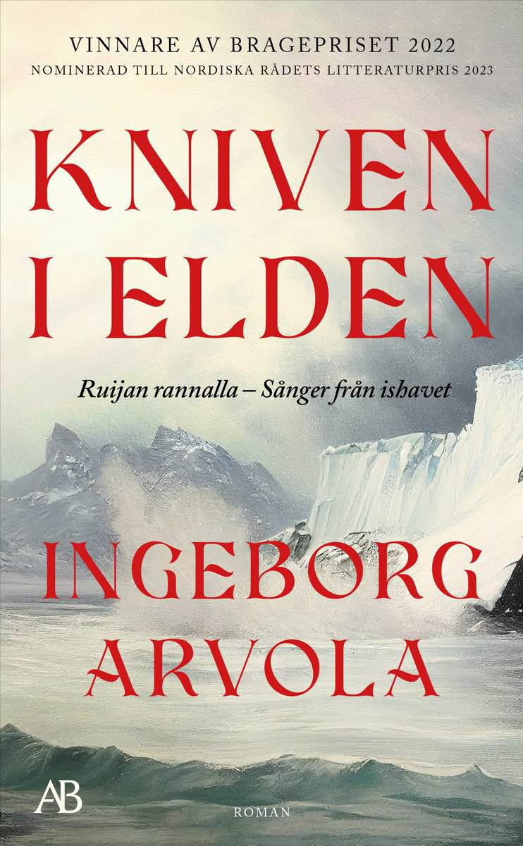 Ingeborg Arvola : Kniven i elden