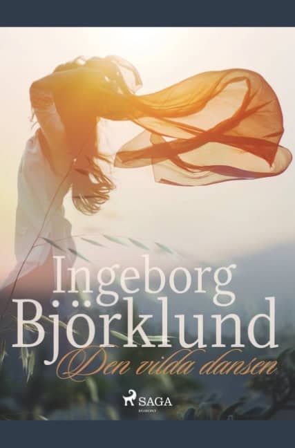 Ingeborg Björklund : Den vilda dansen