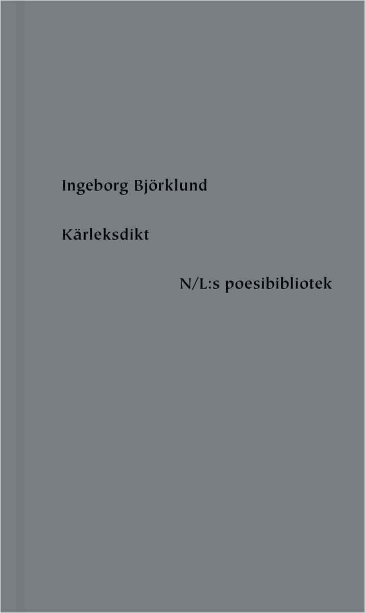 Ingeborg Björklund : Kärleksdikt