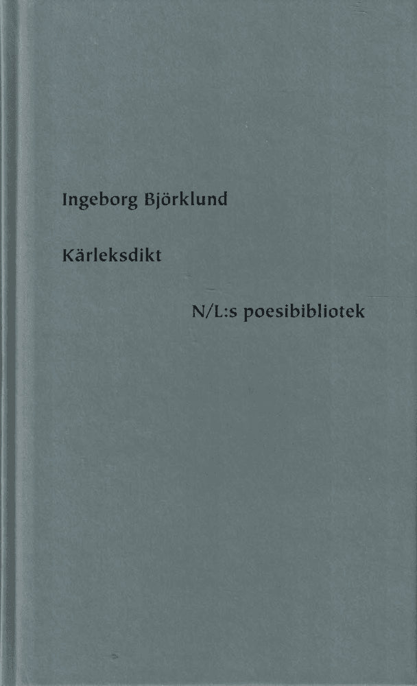 Ingeborg Björklund : Kärleksdikt