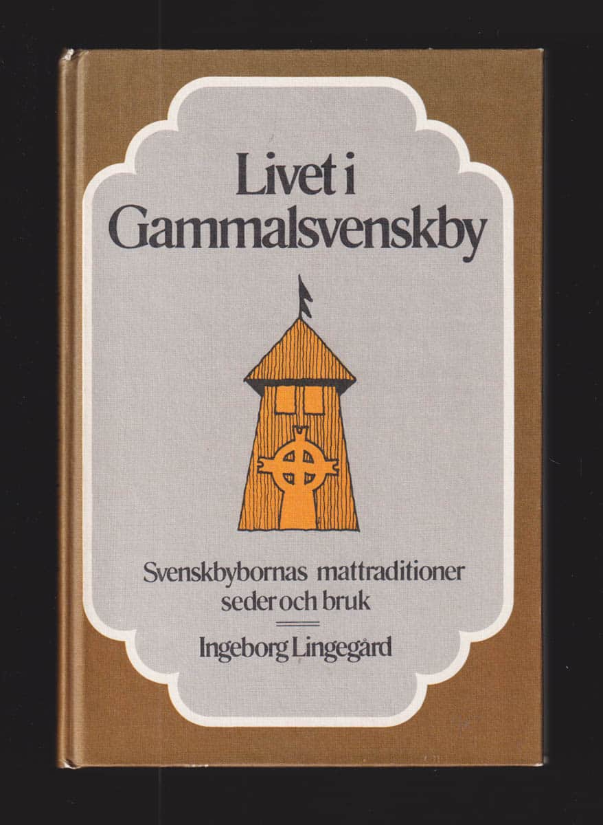 Ingeborg Lingegård : Livet i Gammalsvenskby