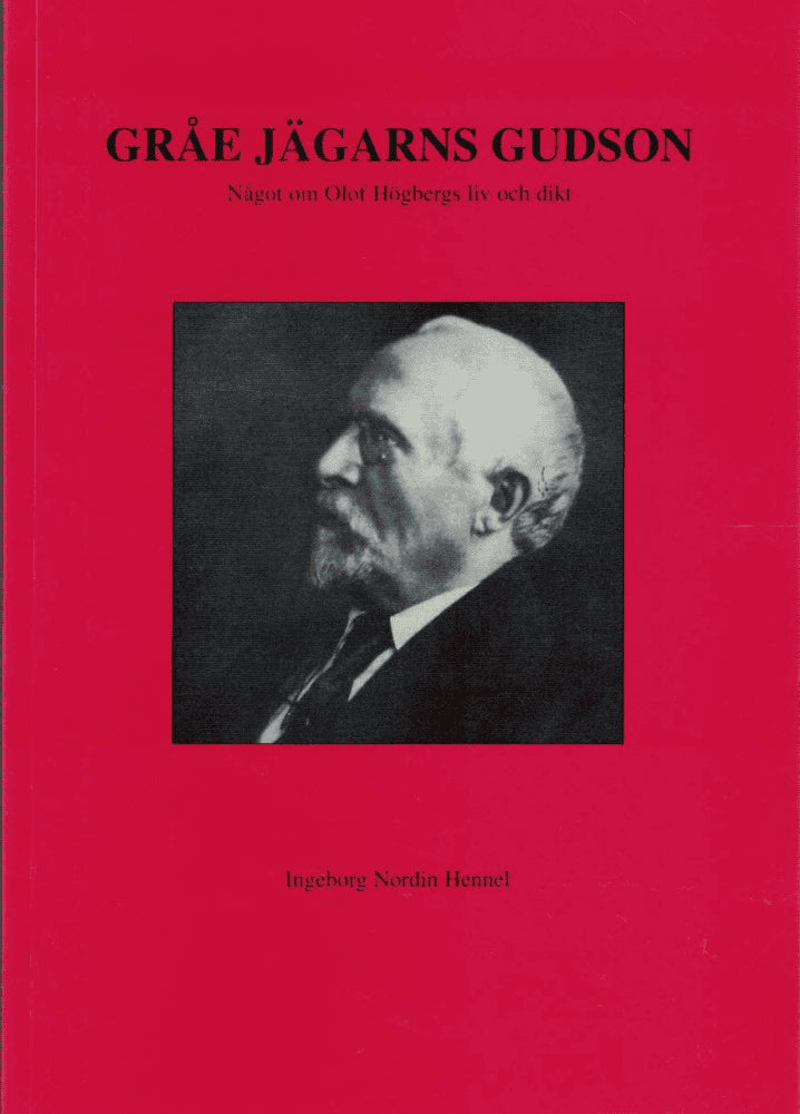 Ingeborg Nordin Hennel : Gråe jägarns Gudson