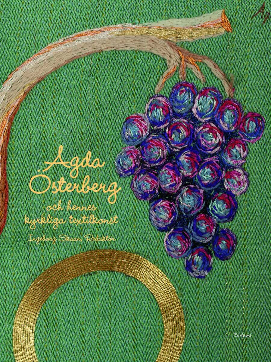 Ingeborg Skaar : Agda Österberg och hennes kyrkliga textilkonst