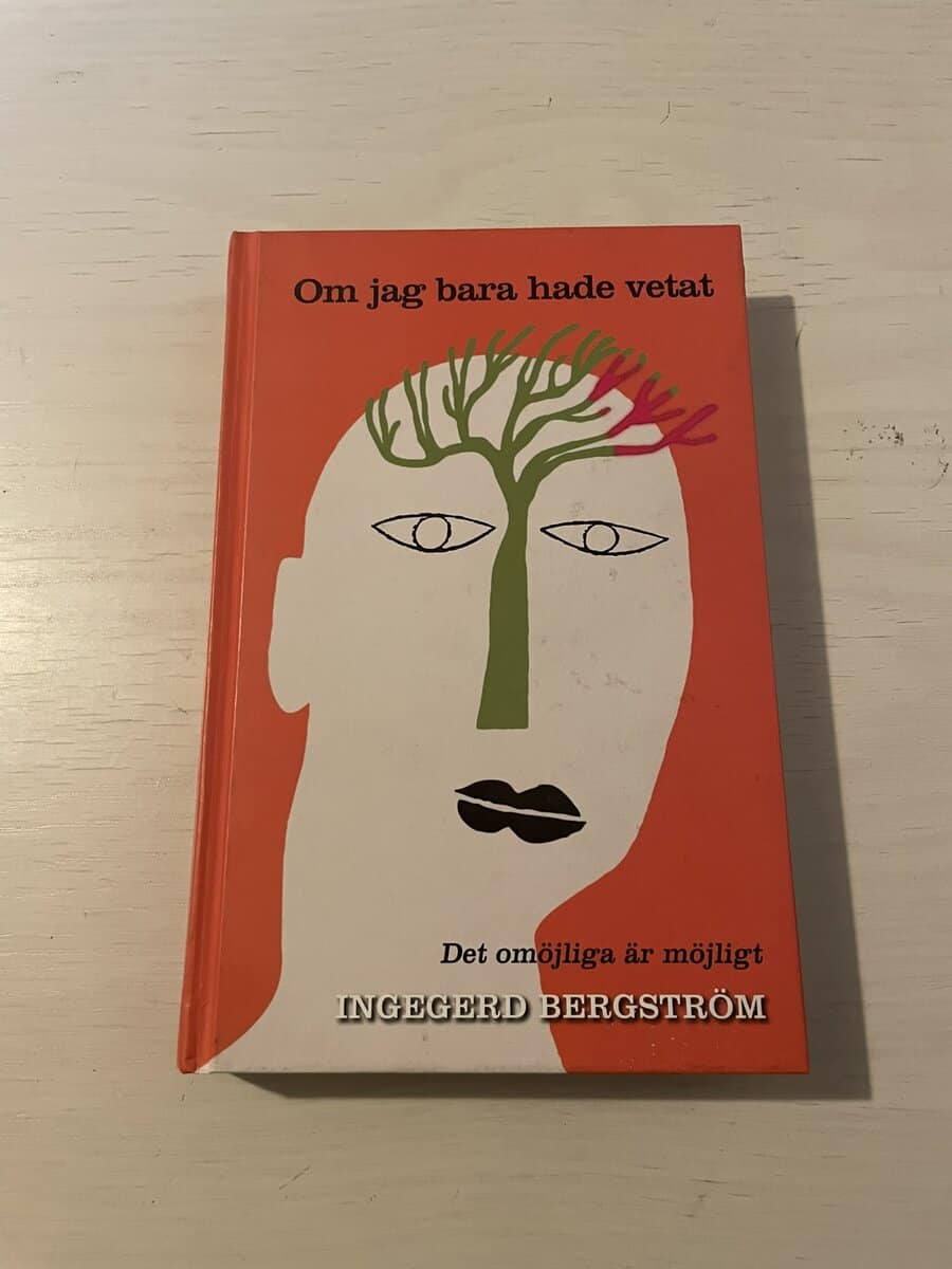 Ingegerd Bergström : Om jag bara hade vetat hade jag inte insjuknat