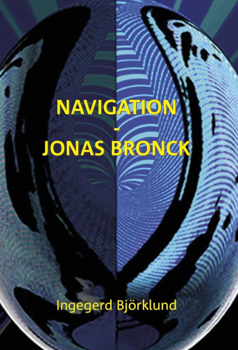 Ingegerd Björklund : Navigation - Jonas Bronck