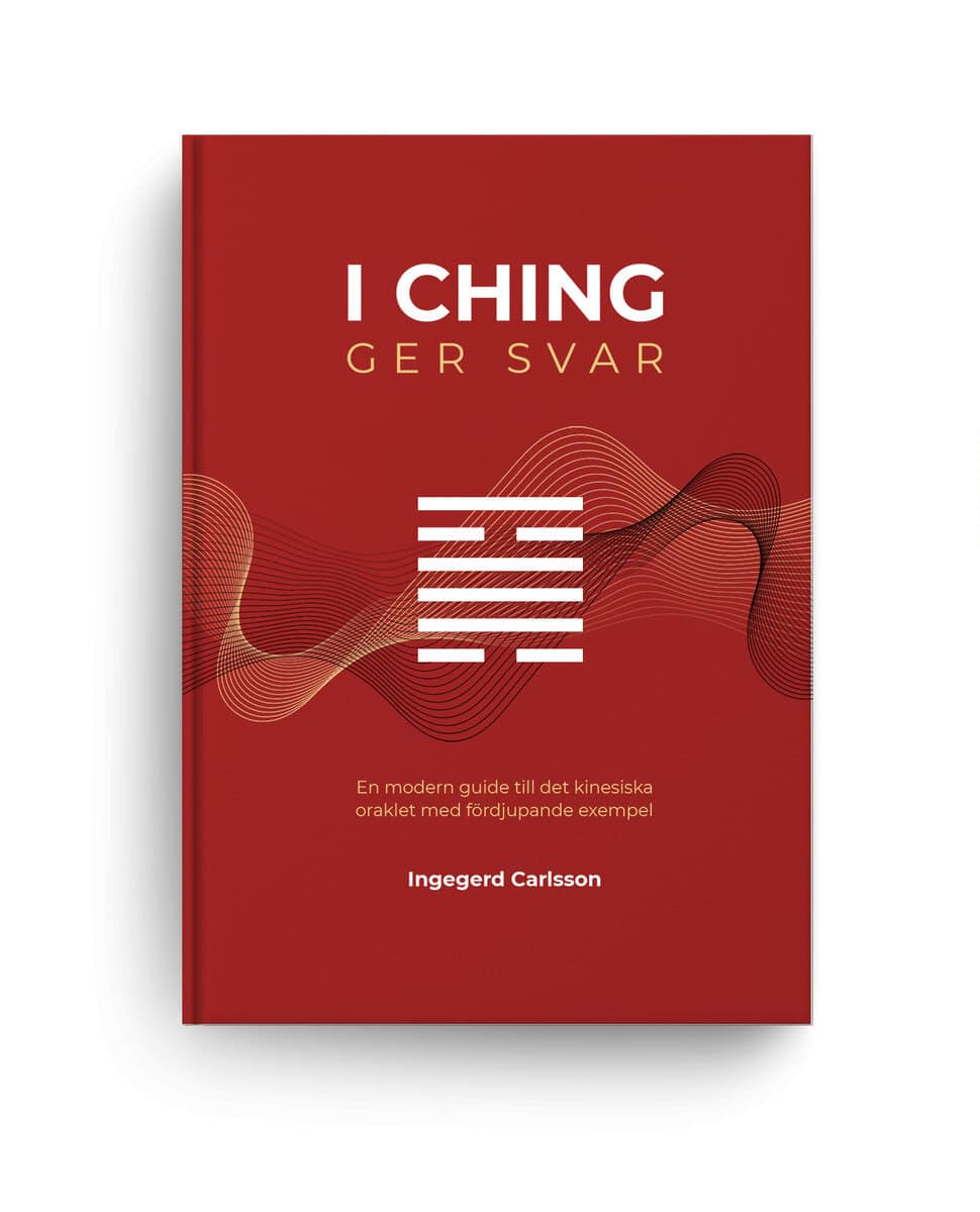 Ingegerd Carlsson : I Ching ger svar
