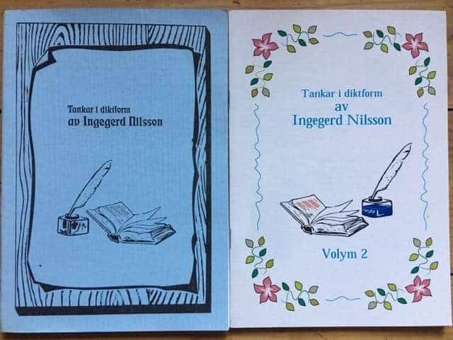 Ingegerd Nilsson : Tankar i diktform volym 1 och 2