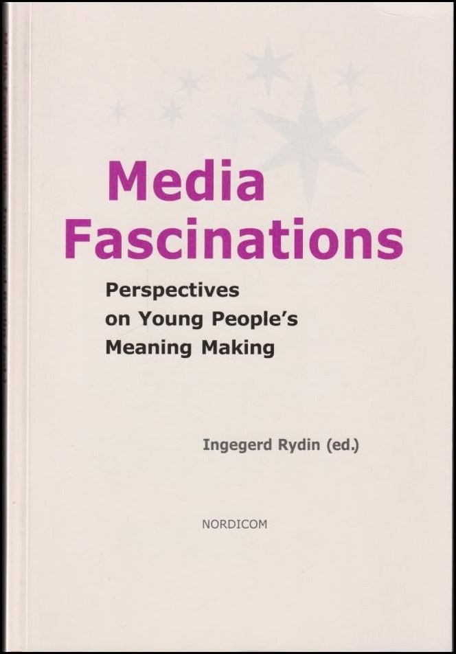 Ingegerd Rydin : Media fascinations