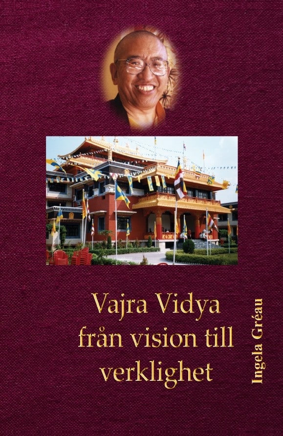 Ingela Gréau : Vajra Vidya - från vision till verklighet
