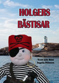 Ingela Nilsson : Holgers Bästisar
