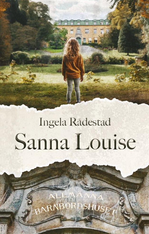 Ingela Rådestad : Sanna Louise