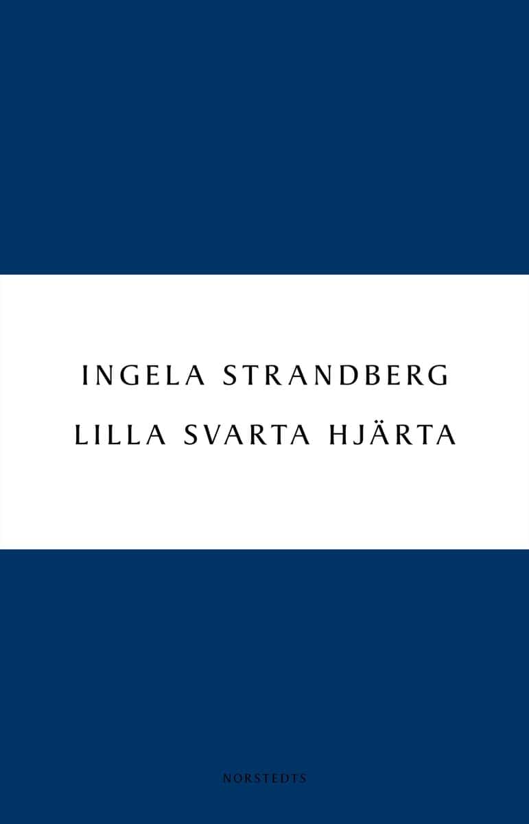 Ingela Strandberg : Lilla svarta hjärta