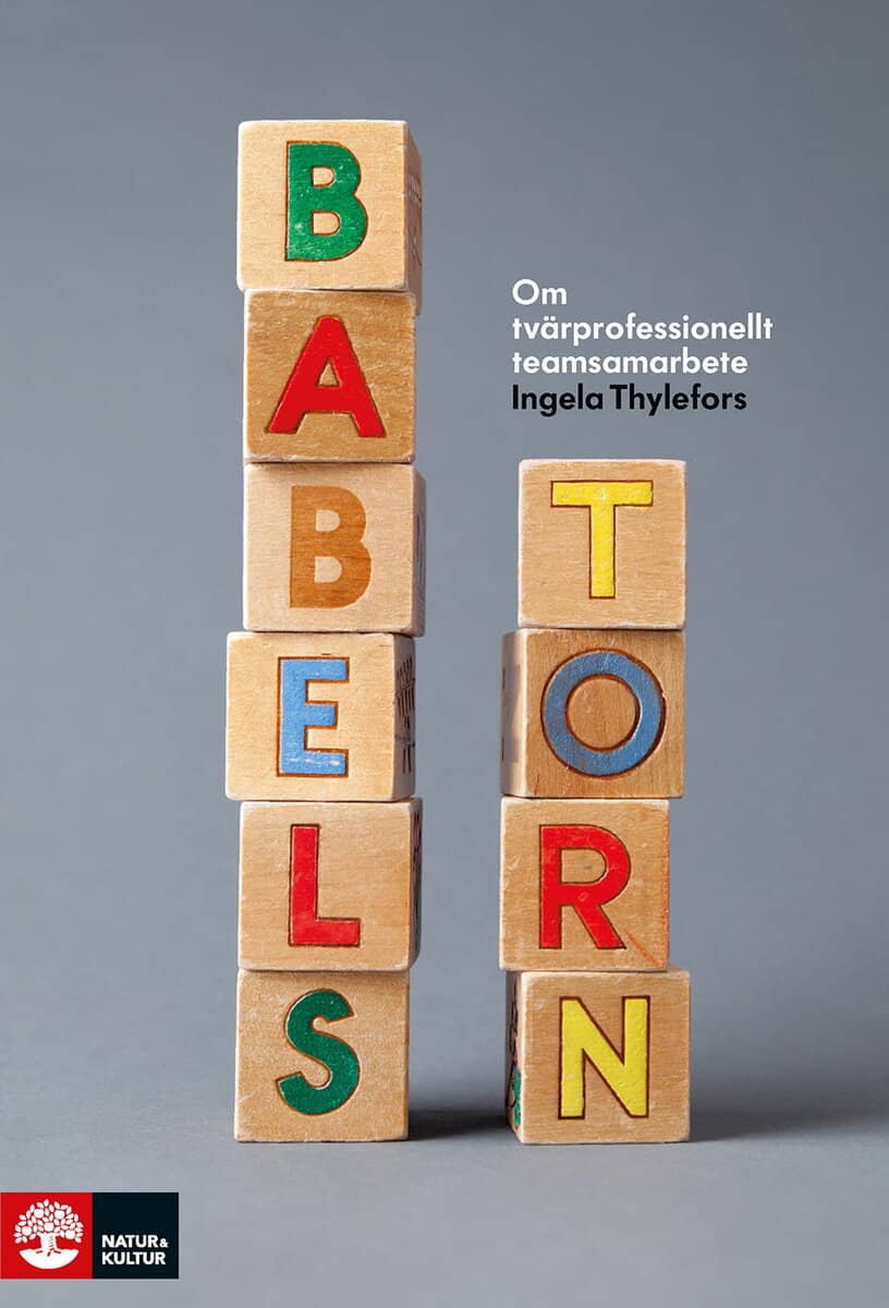 Ingela Thylefors : Babels torn
