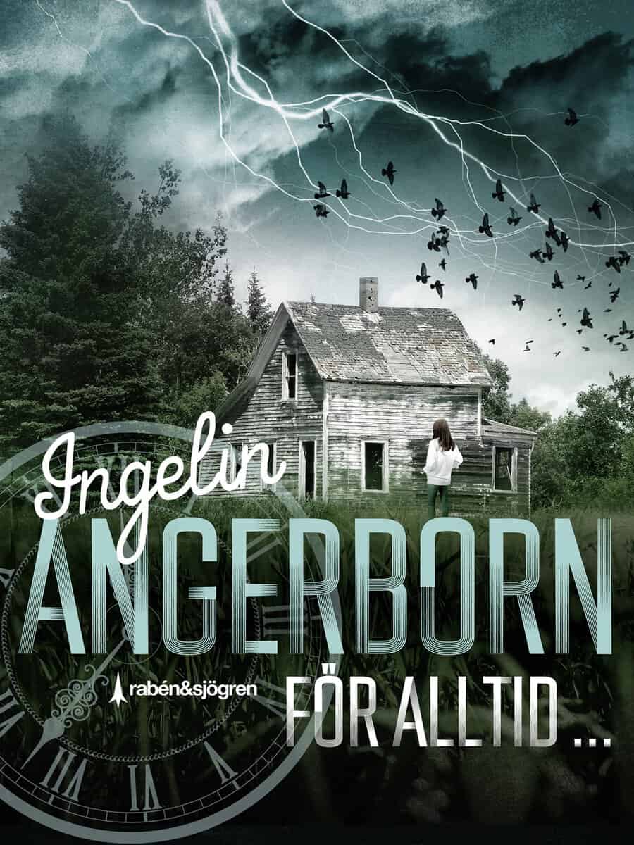 Ingelin Angerborn : För alltid...