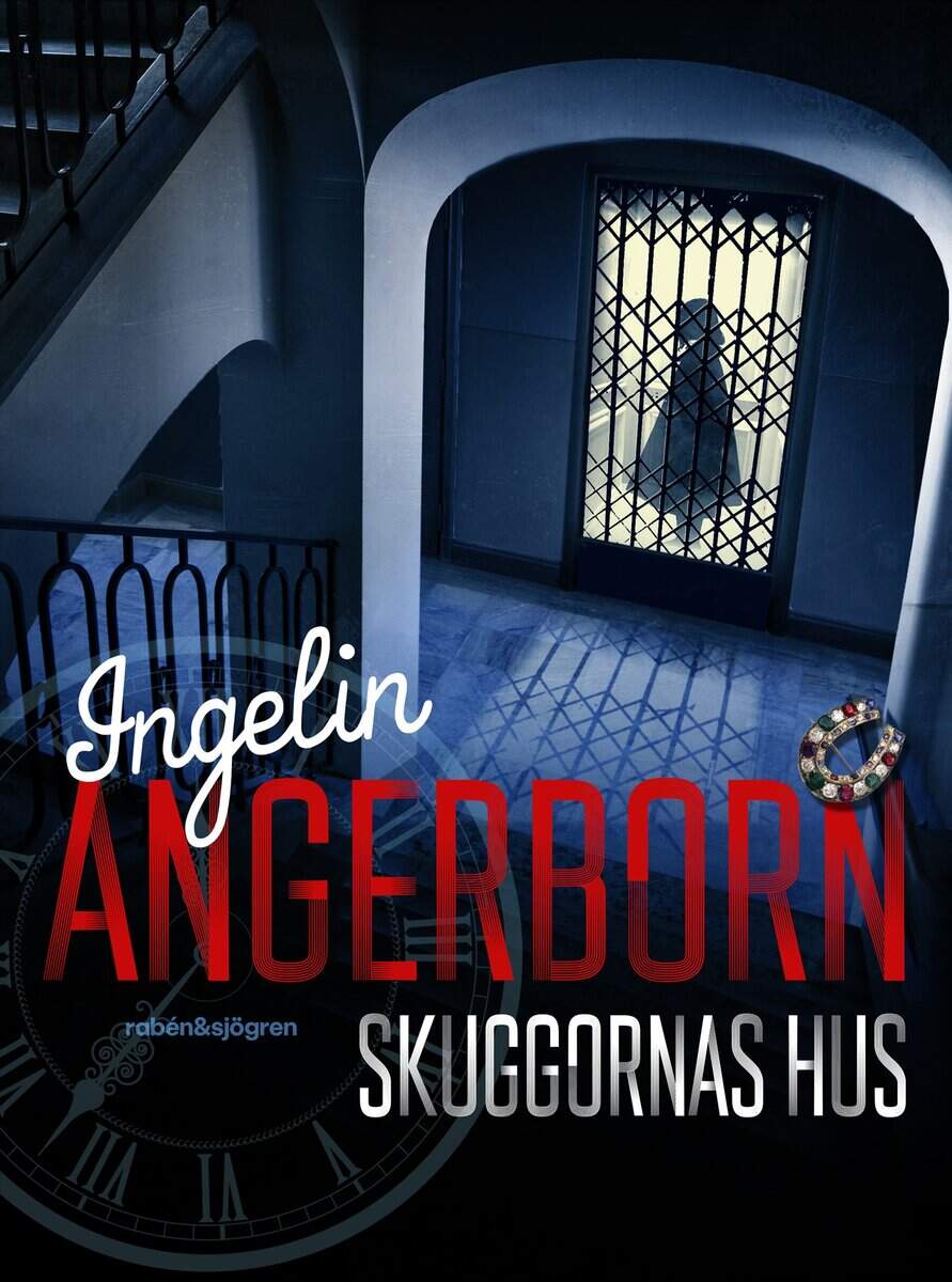 Ingelin Angerborn : Skuggornas hus