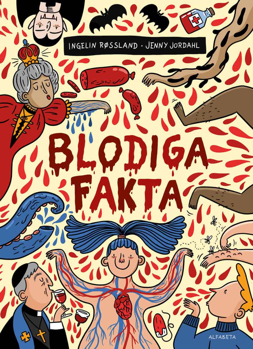 Ingelin Røssland : Blodiga fakta