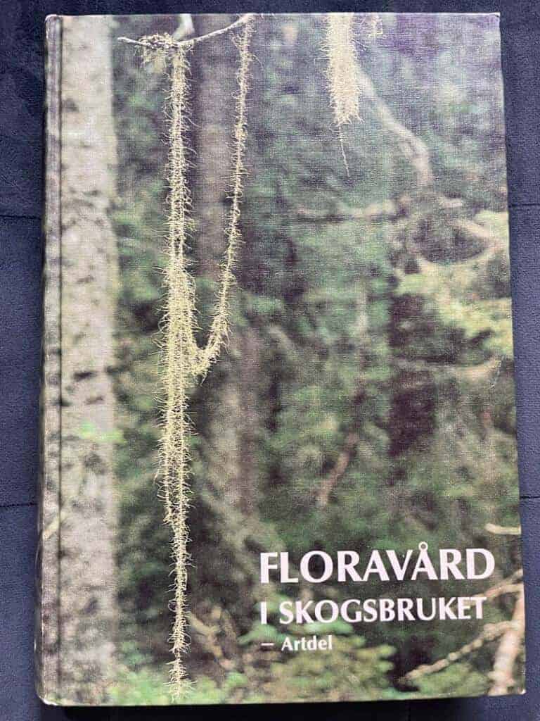Ingelög, Torleif ; Sverige. Skogsstyrelsen : Floravård i skogsbruket