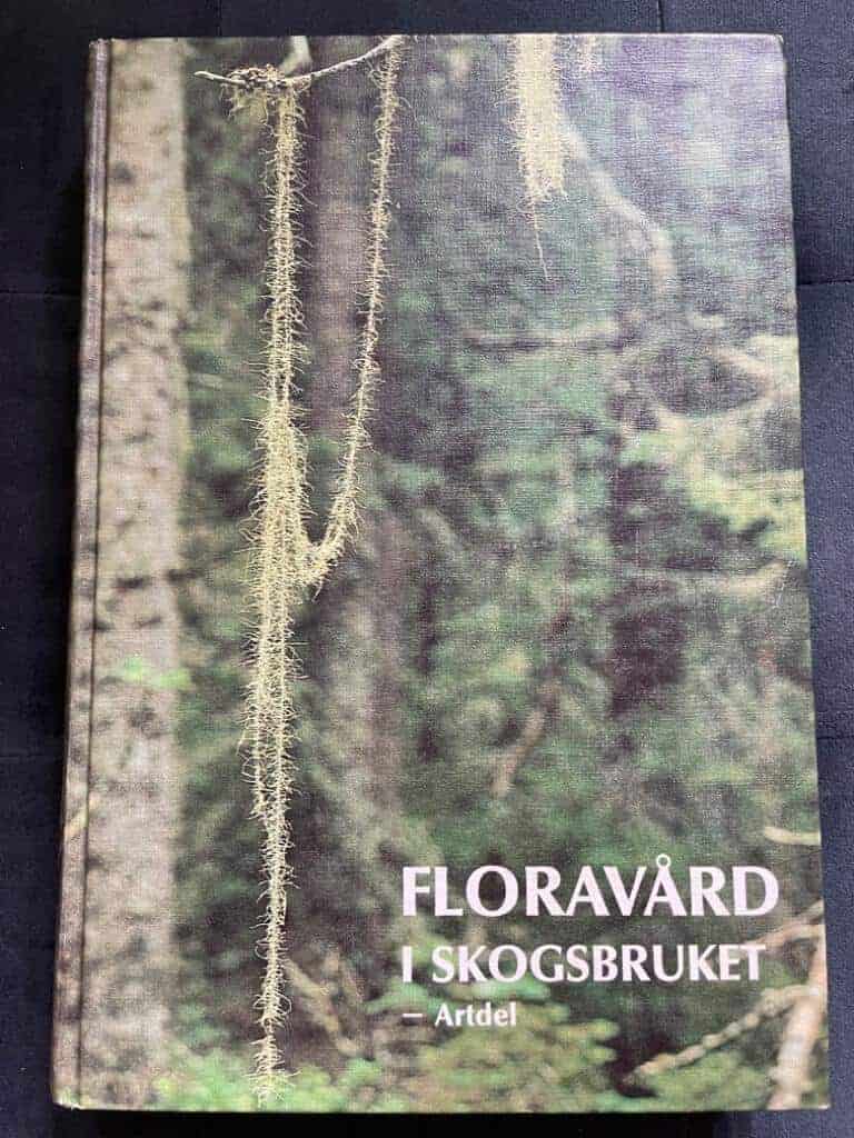 Ingelög, Torleif ; Sverige. Skogsstyrelsen : Floravård i skogsbruket - Del 2