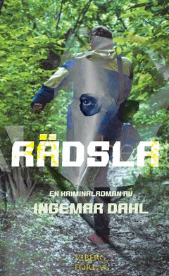Ingemar Dahl : Rädsla