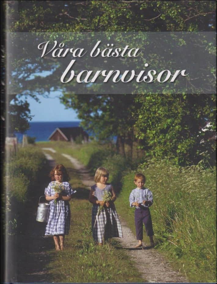 Ingemar Hahne : Våra bästa barnvisor