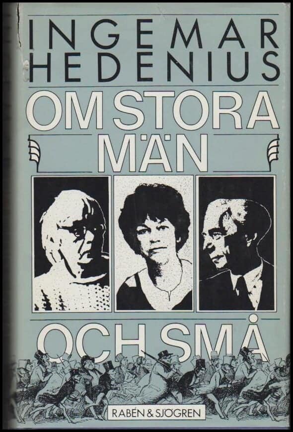 Ingemar Hedenius : Om stora män och små