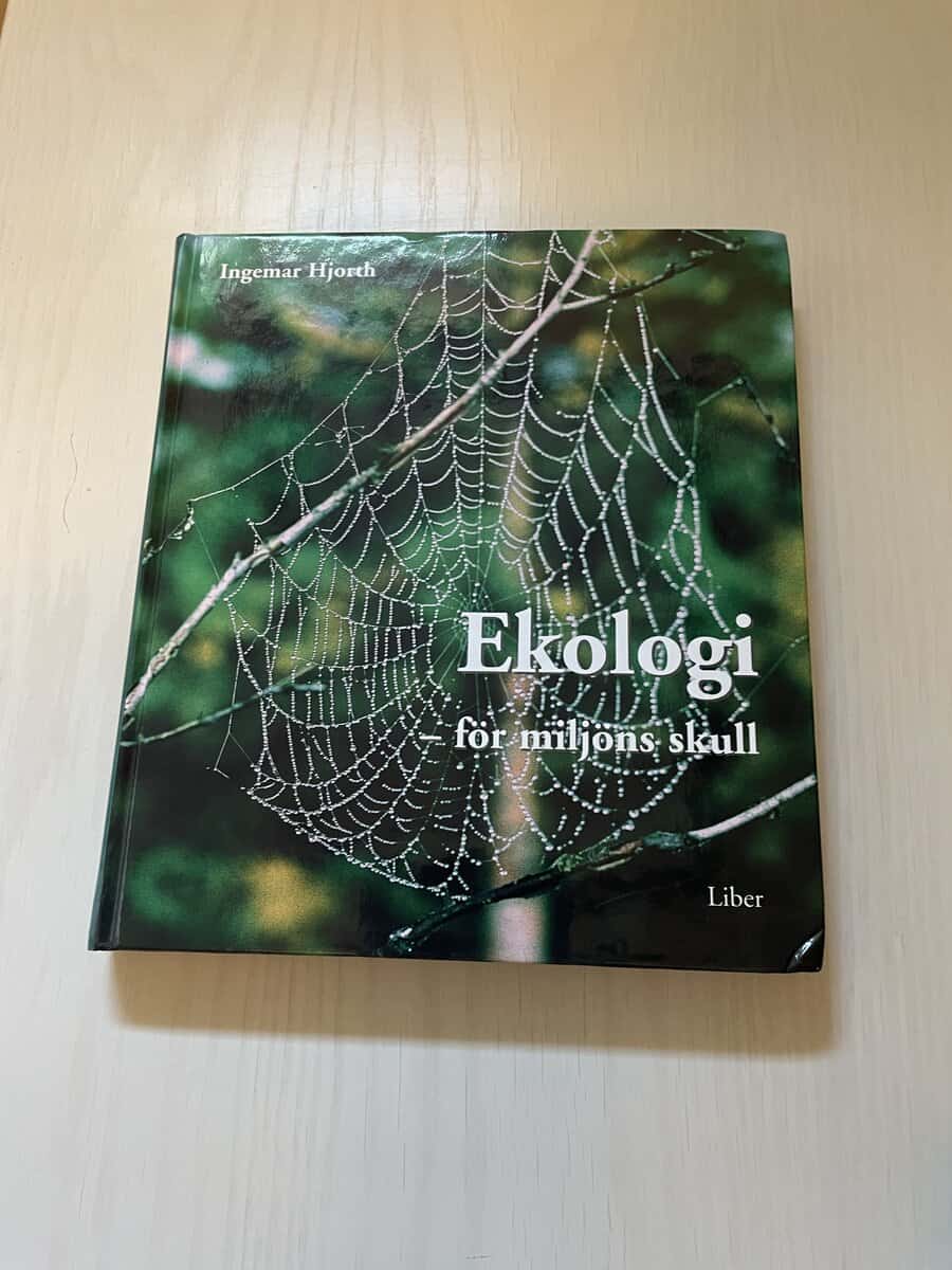 Ingemar Hjorth : Ekologi - för miljöns skull
