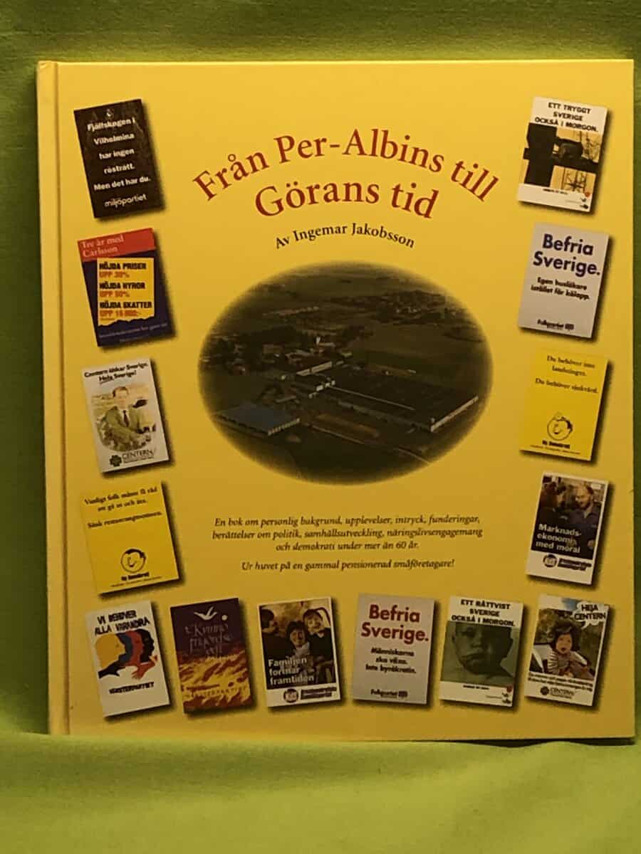 Ingemar Jakobsson : Från Per-Albins till Görans tid