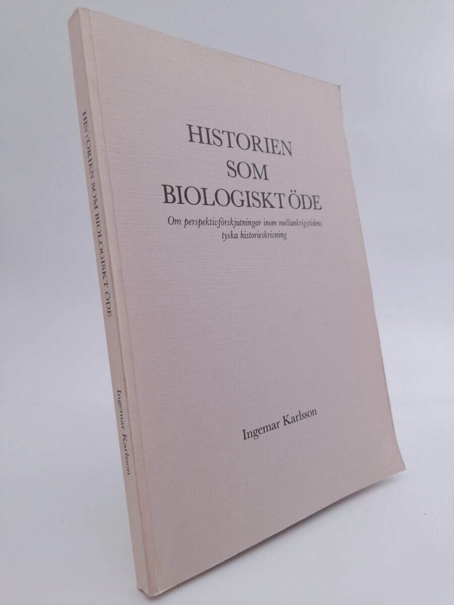 Ingemar Karlsson : Historien som biologiskt öde