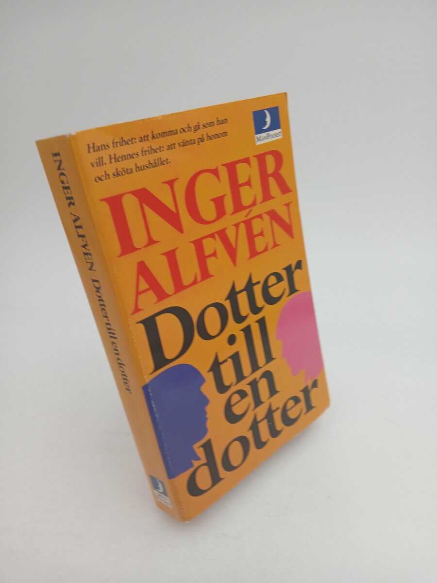 Inger Alfvén : Dotter till en dotter