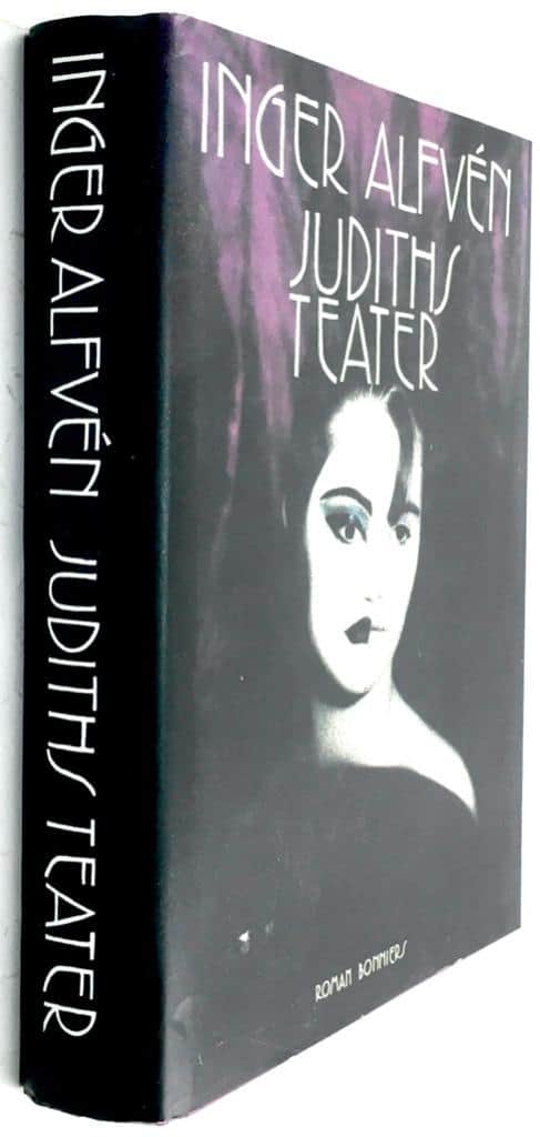 Inger Alfvén : Judiths teater