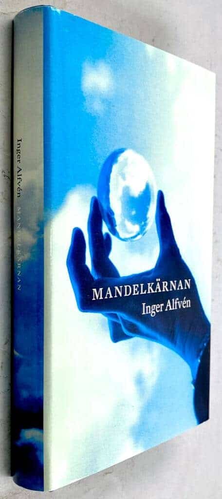 Inger Alfvén : Mandelkärnan