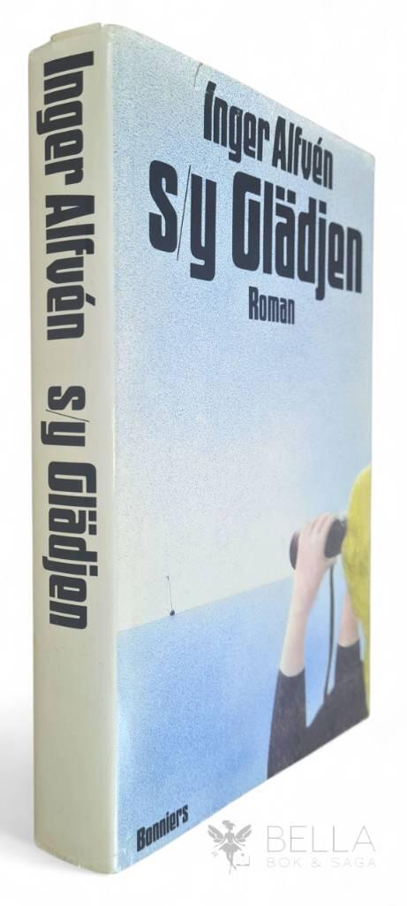 Inger Alfvén : s/y Glädjen