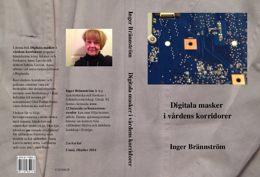 Inger Brännström : Digitala masker i vårdens korridorer