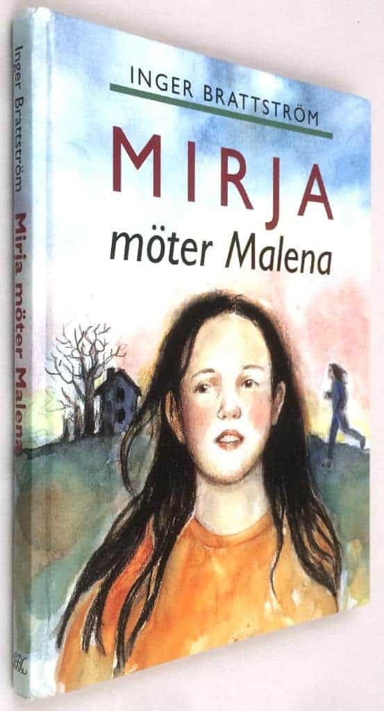 Inger Brattström : Mirja möter Malena